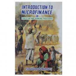 Introduction to Microfinance in Pakistan and banking Procedure
